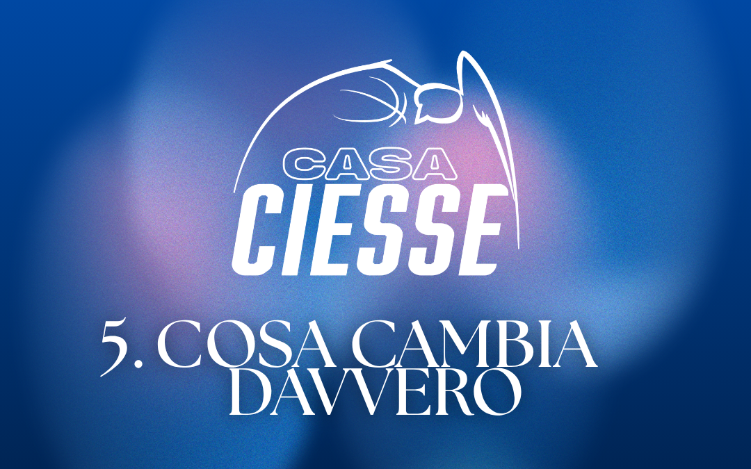 5. Cosa cambia davvero